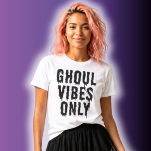 Ghoul Vibes Only Shirt | Spooky Graphic Tee